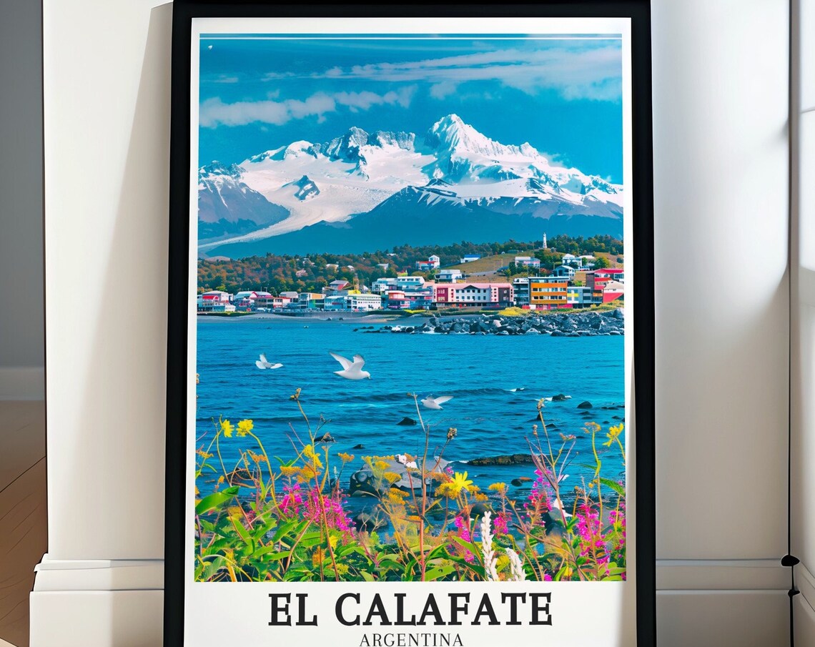 El Calafate Colorful Lakeside Town Mountains Argentina Poster