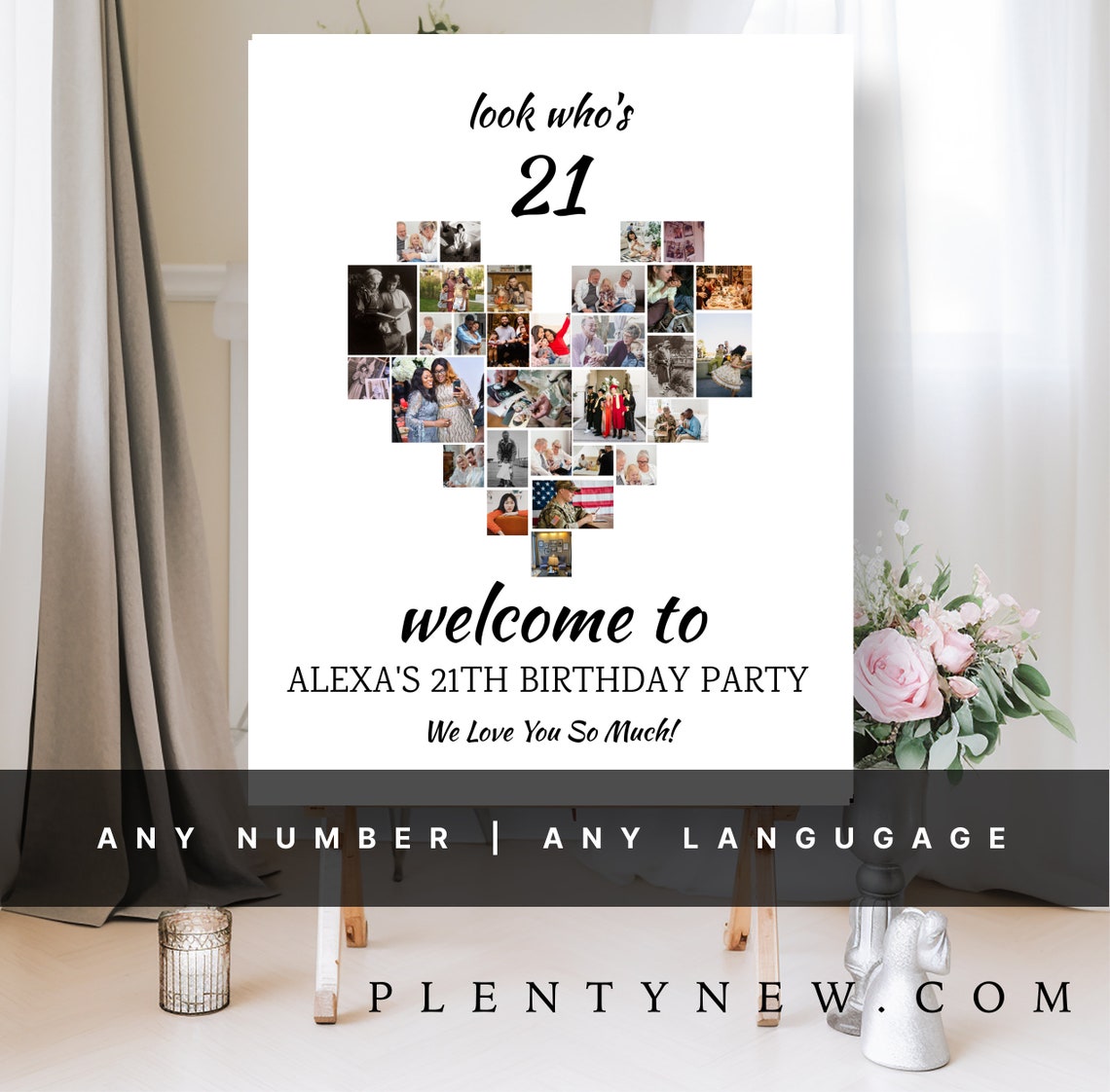Look Whos 21 Heart Photo Collage Milestone Birthday Welcome Poster