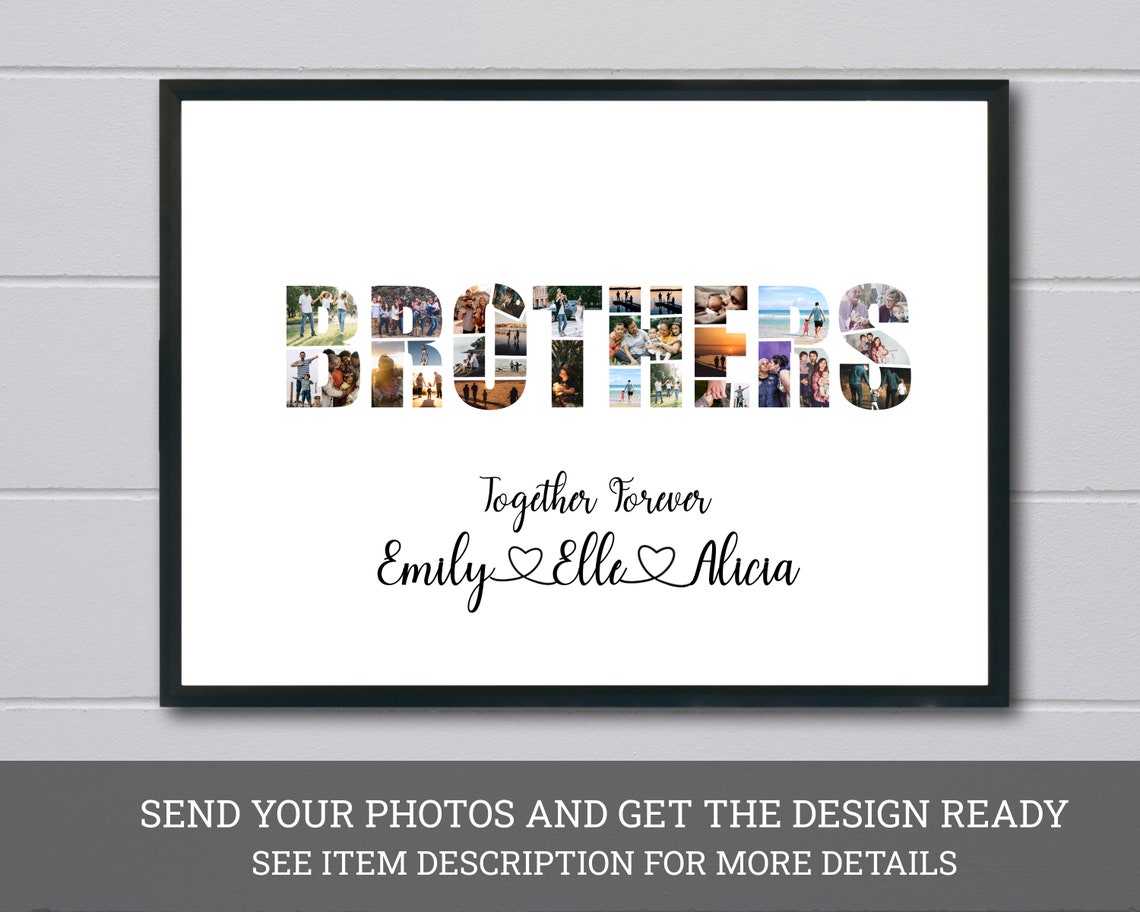 Personalized Brothers Photo Collage Brothers Picture Collage Brother Gift Brother Birthday Birthday Present File