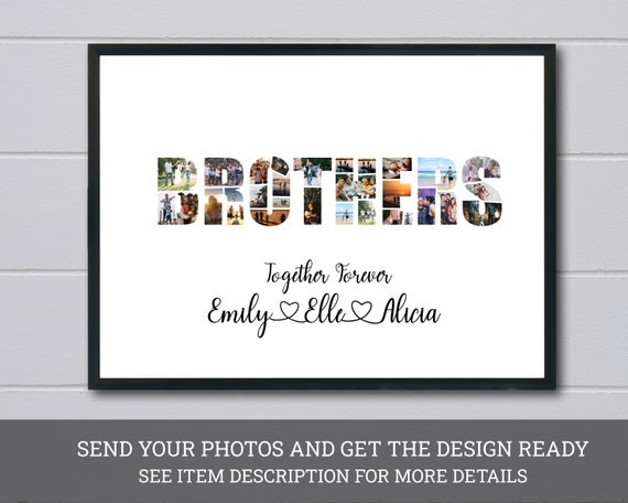Personalized Brothers Photo Collage Brothers Picture Collage Brother Gift Brother Birthday Birthday Present File