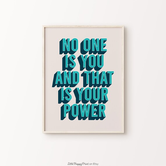 No One Is You and That Is Your Power Teal Retro Empowerment Wall Art