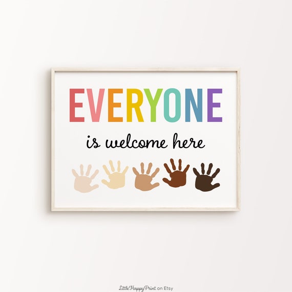 Everyone Is Welcome Here Print Equality Diversity Inclusive Classroom School Rainbow Colourful Hand Prints Kids Poster Instant Download