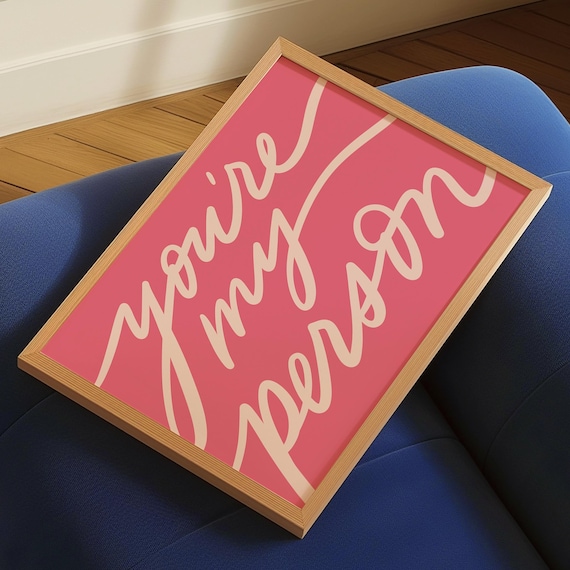 Youre My Person, Romantic Typography Art Print