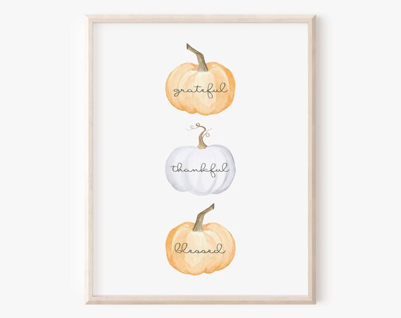 Grateful Thankful Blessed Stacked Pumpkins Fall Quote Poster