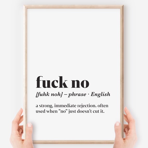 Funny Fuck No Definition Print Sarcastic Swear Word Art Jpgspdfs