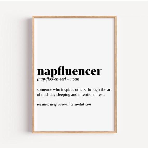 Napfluencer Definition Poster Funny Sleep Quote Wall Art Decor For Bedrooms Or Dorms