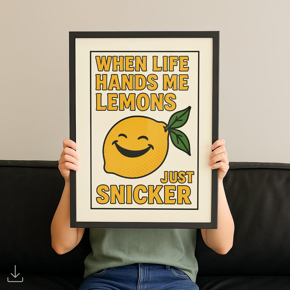 When Life Hands Me Lemons Just Snicker Smiling Lemon Retro Poster