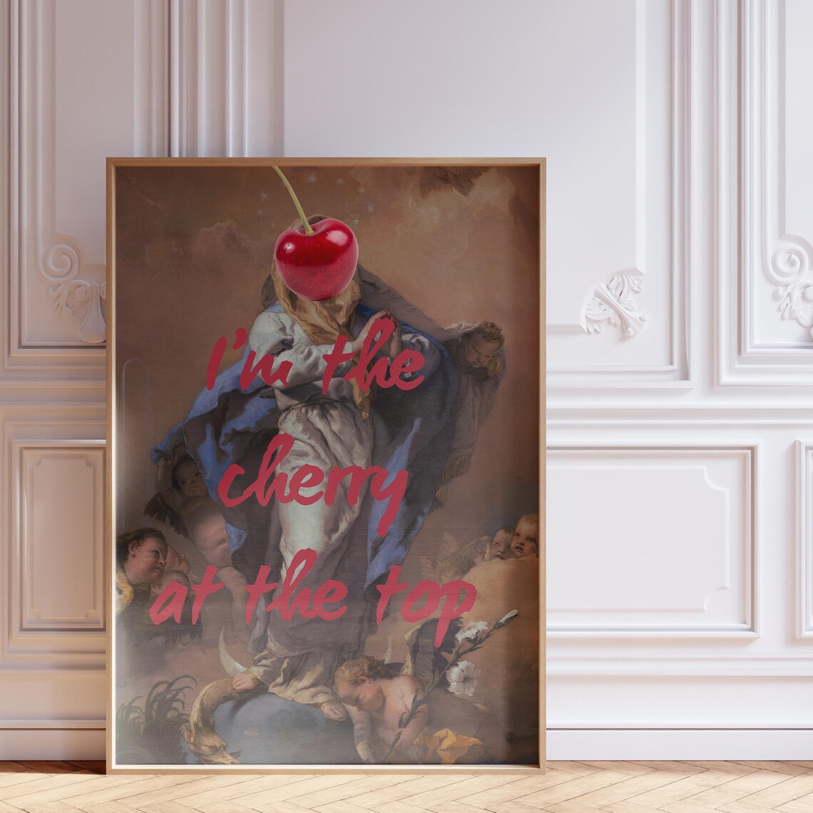 I'm the Cherry at the Top Altered Classical Painting Feminist Poster