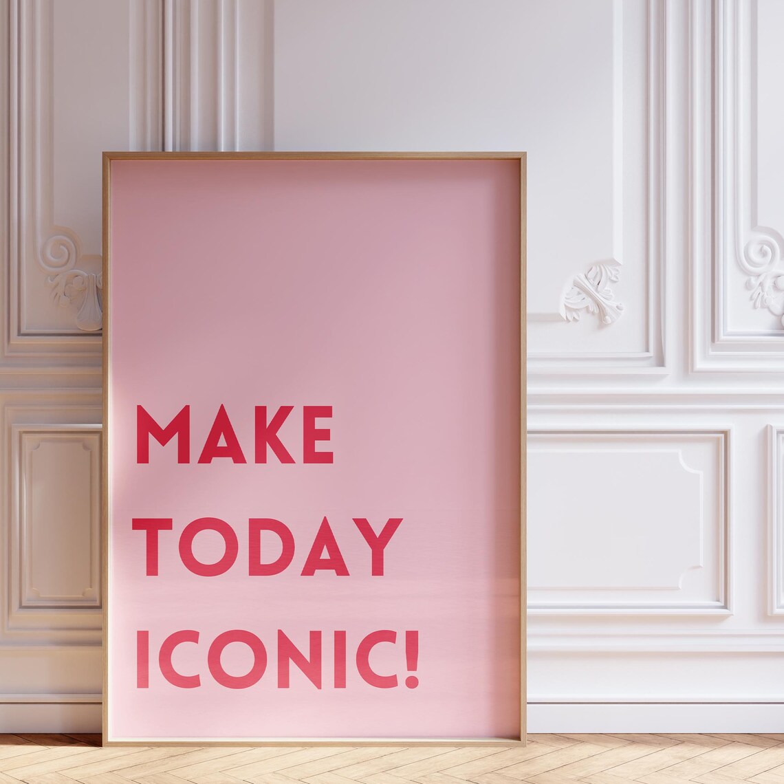 Make Today Poster, Funky Coquette Room Decor