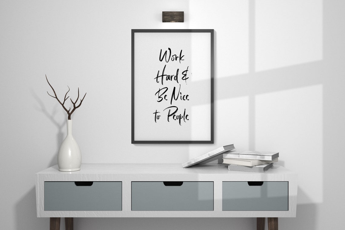 Work Hard and Be Nice to People Brush Script Motivational Print - Image 2