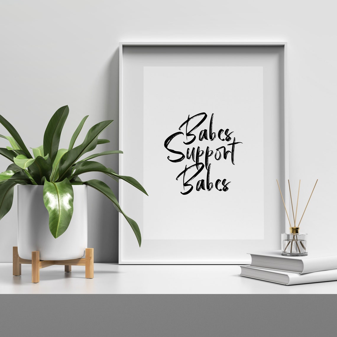 Babes Support Babes Brush Script Feminist Women Empowerment Poster - Image 4
