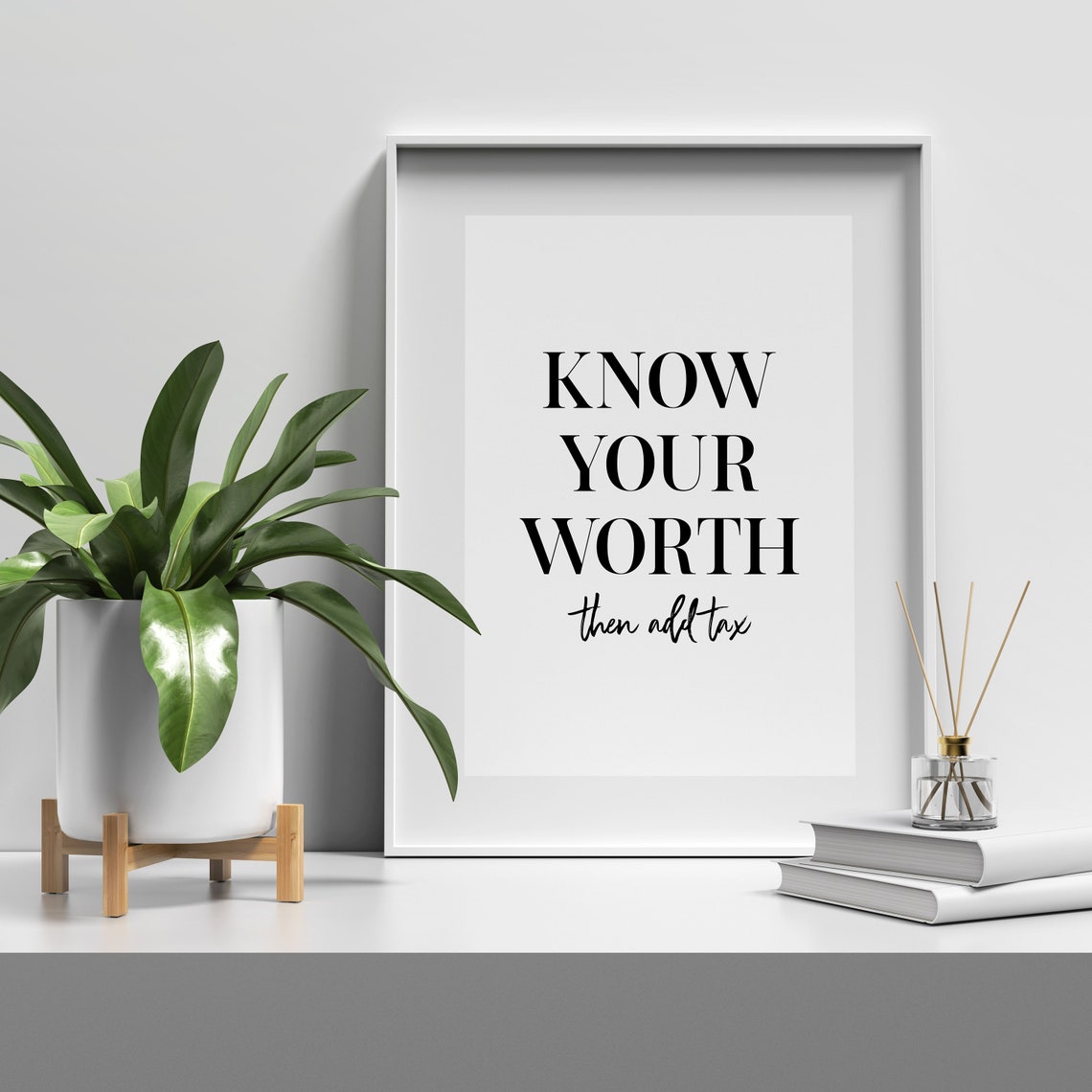 Know Your Worth Then Add Tax Poster Feminist Office Wall Decor - Image 5