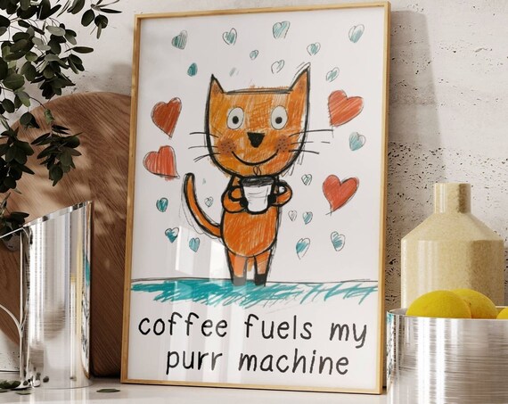 Ginger Cat Holding Coffee 'Coffee Fuels My Purr Machine' Cartoon Poster
