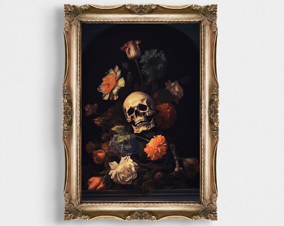 Dark Vanitas Skull With Flowers Gothic Still Life Oddities Art Poster