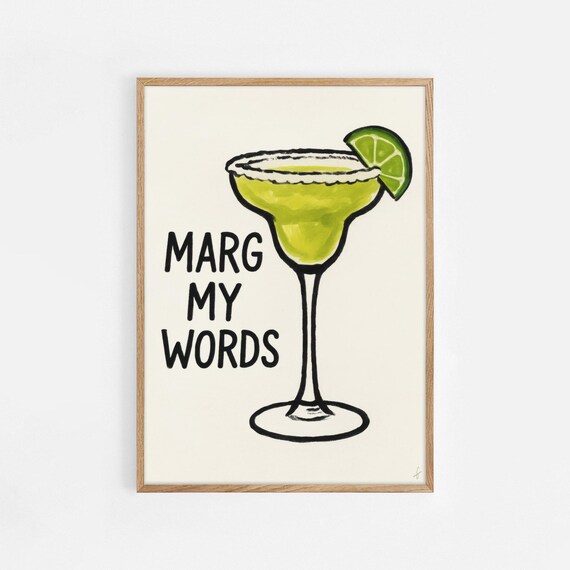 Funny Margarita Wall Art Marg My Words Poster Lime Cocktail Bar Decor Tequila Lover Gift Playful Kitchen Print 1129