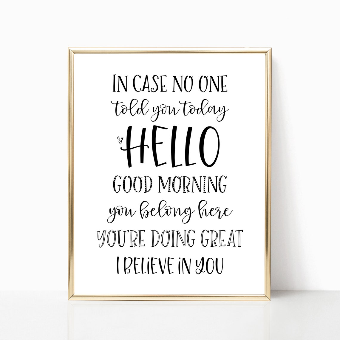 In Case No One Told You Today Black White Classroom Quote Wall Art