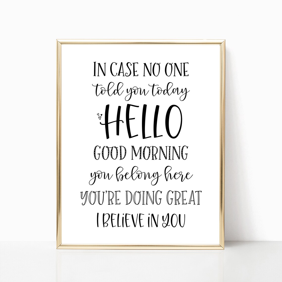 In Case No One Told You Today Classroom Positivity Quote Sign Poster