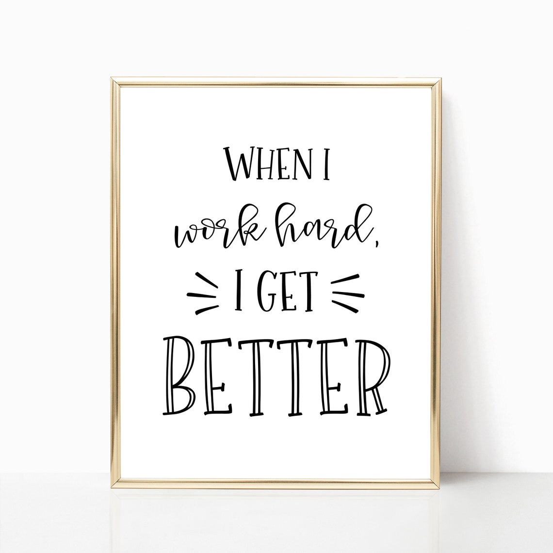 When I Work Hard, Growth Mindset Poster