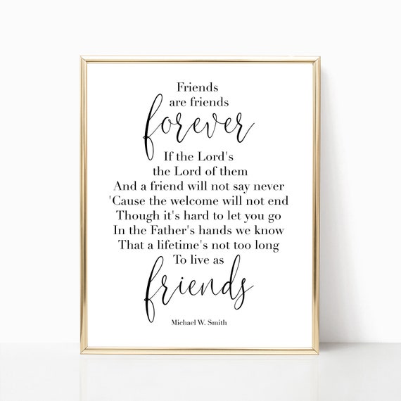 Friends Are Friends Forever Quote Wall Art Farmhouse Style Wall Decor Friendship Quote
