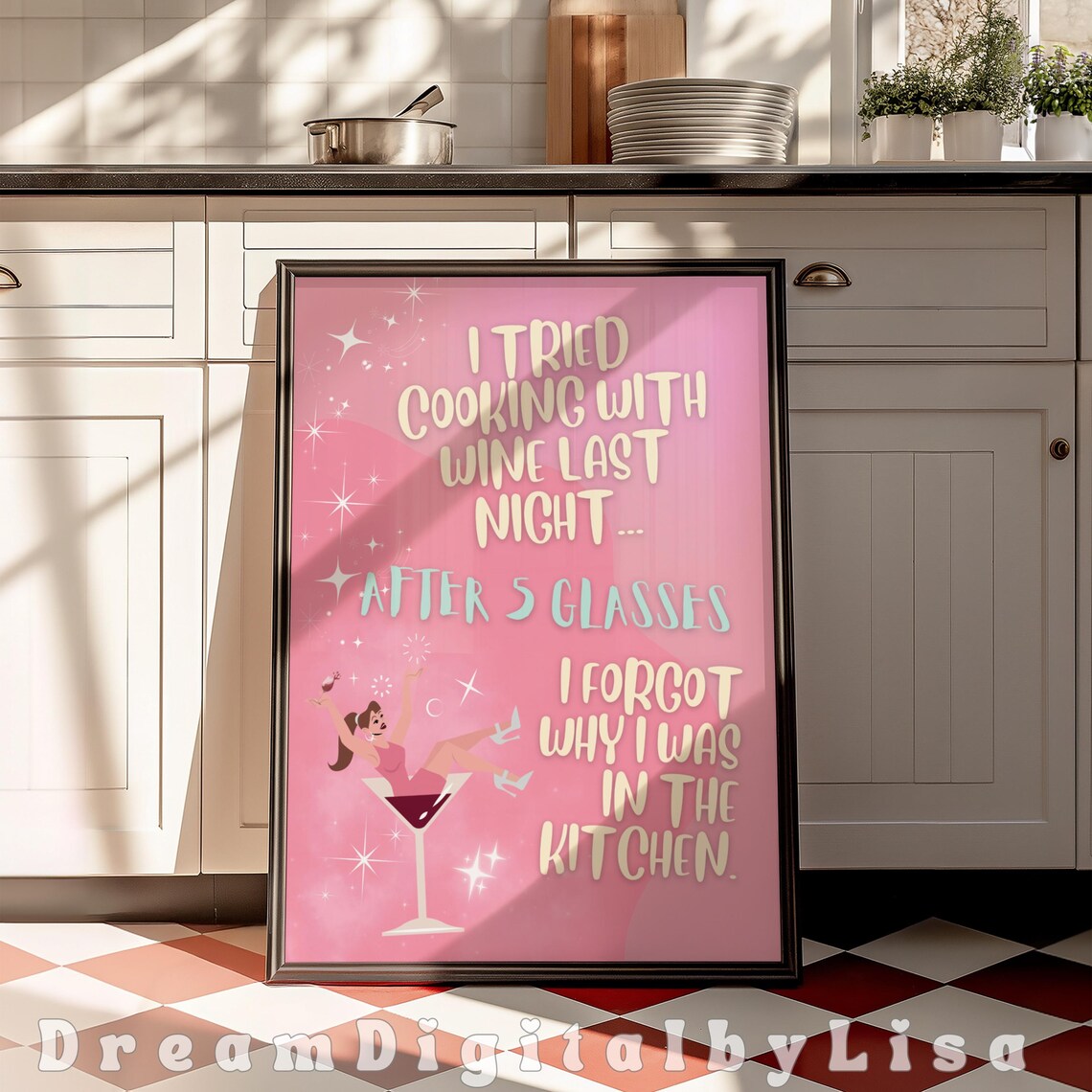 I Tried Cooking With Wine Last Night Kitchen Wine Humor Poster