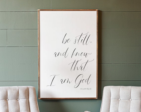 Be Still And Know Psalm Scripture Wall Art Print
