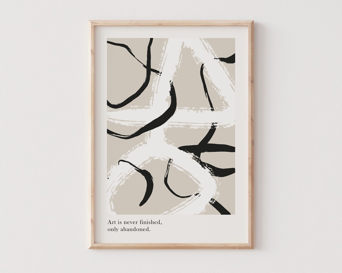 Art Is Never Finished Abstract Ink Quote Brushstroke Wall Print