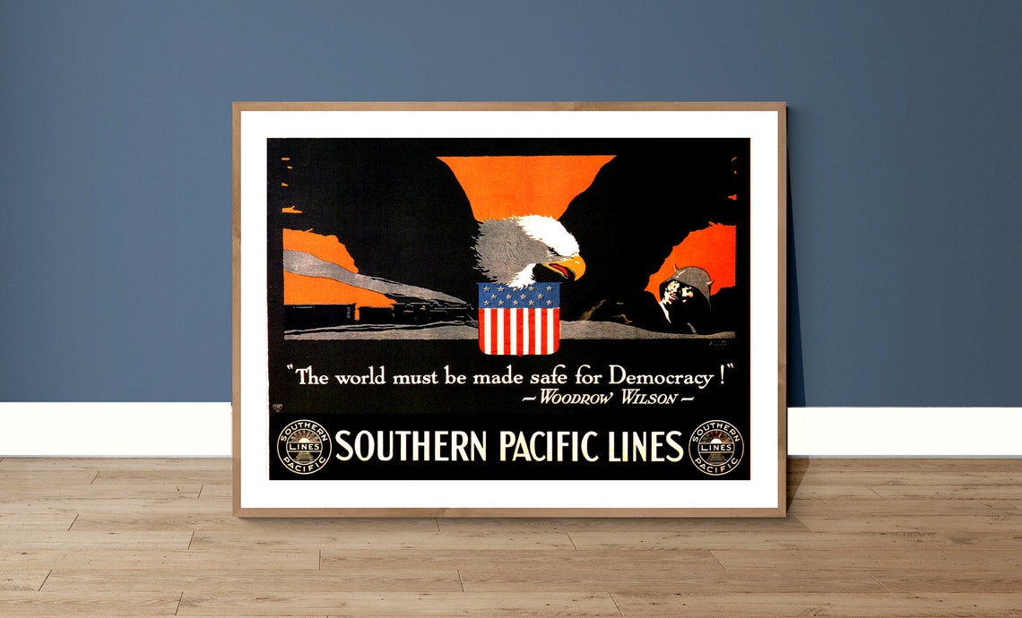 Woodrow Wilson Safe for Democracy Southern Pacific Lines Poster - Image 2