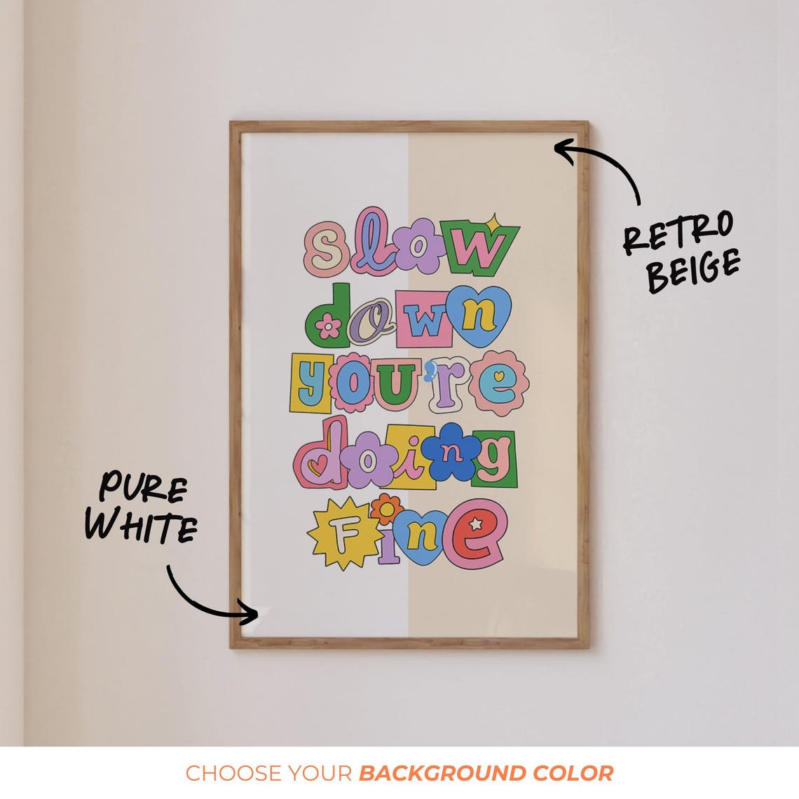 Slow Down You're Doing Fine Pastel Funky Typography Art Poster - Image 3