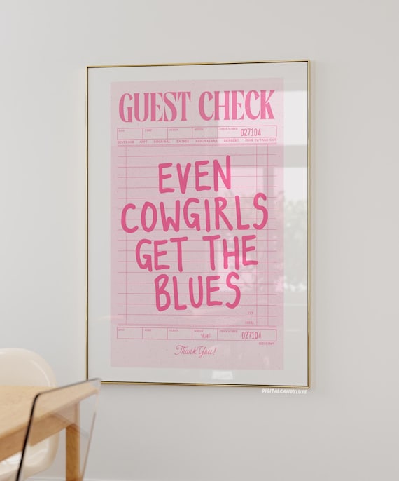 Even Cowgirls Get the Blues Pink Guest Check Typography Poster Art