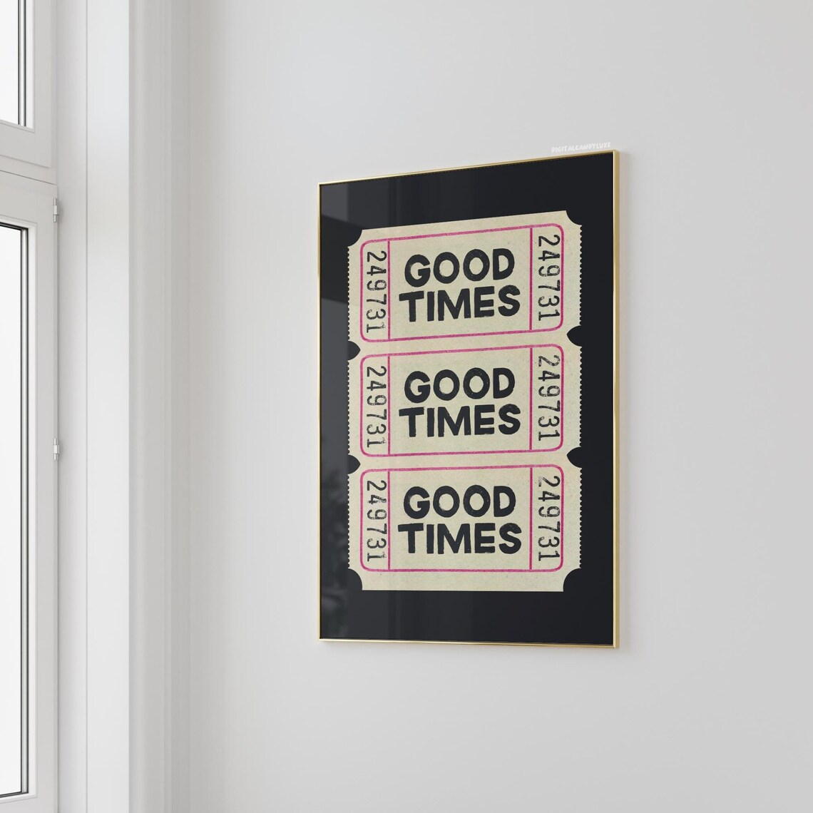 Good Times Ticket Black White Poster Print