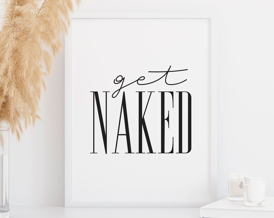 Get Naked Funny Bathroom Poster, Bathroom Wall Decor