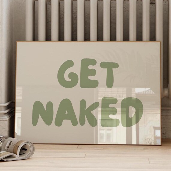 Get Naked Funny Sage Green Retro Bathroom Toilet Quote Wall Art