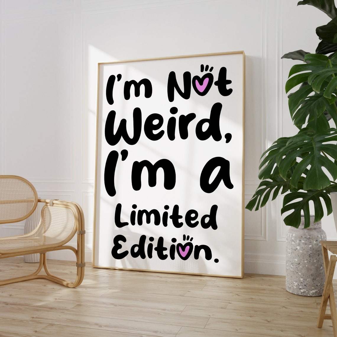 Not Weird Limited Edition Playful Black Bubble Letter Quote Poster