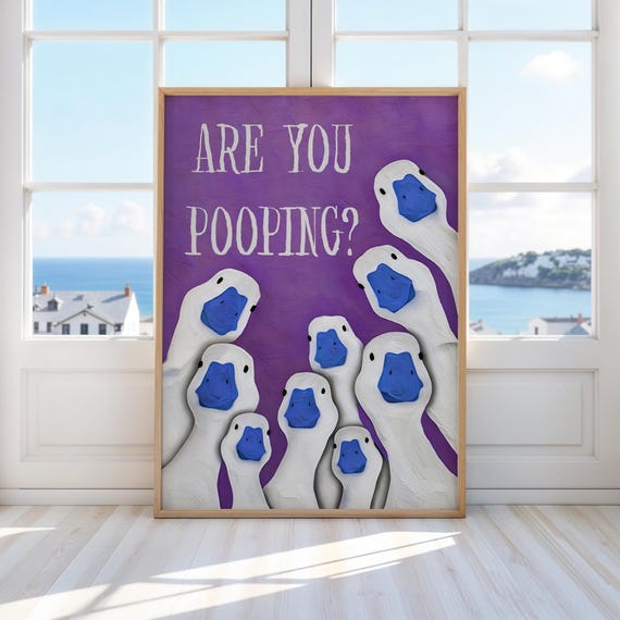 Are You Pooping Funny Goose Bathroom Print Purple Toilet Poster