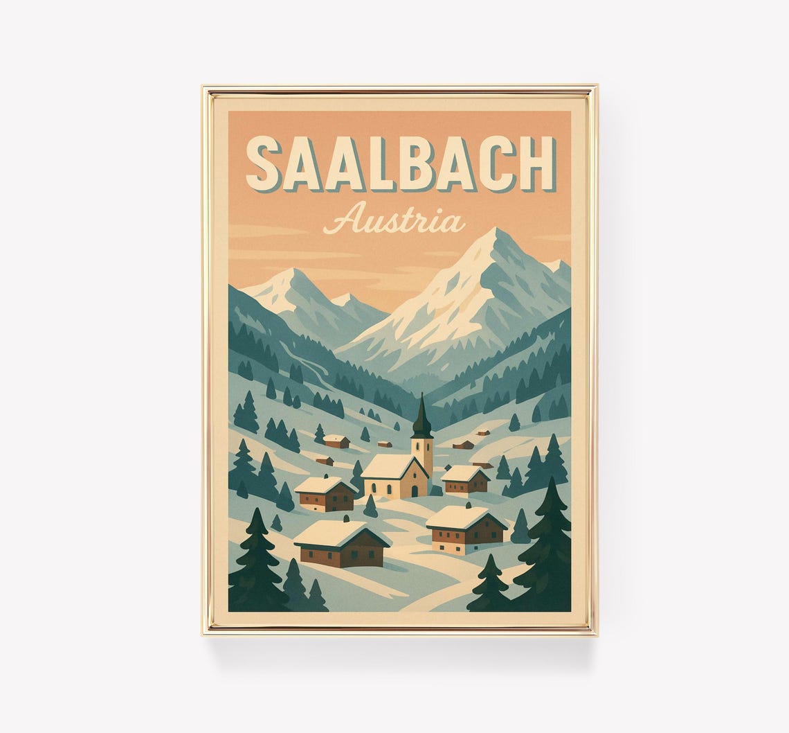 Saalbach Austria Snowy Alpine Mountain Village Retro Travel Poster