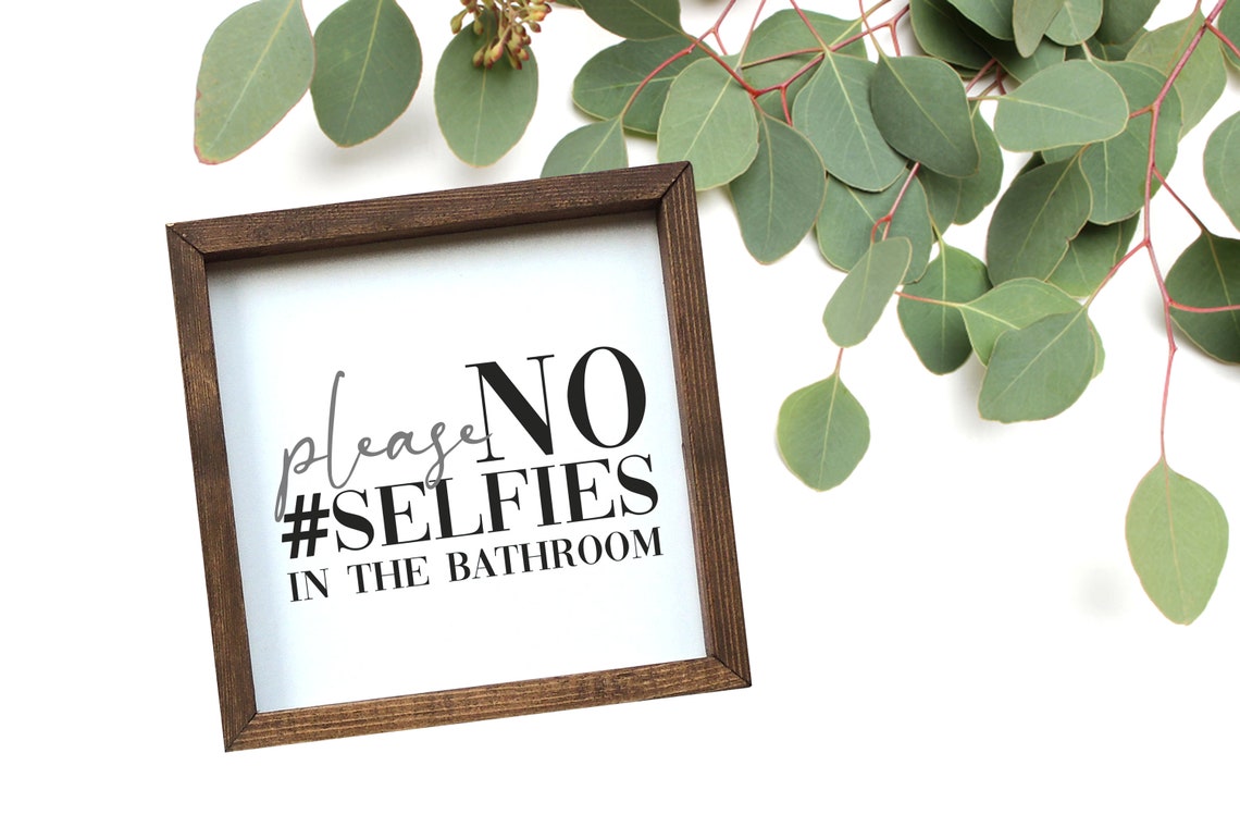 Please No Selfies in the Bathroom Funny Rustic Home Sign Poster - Image 2