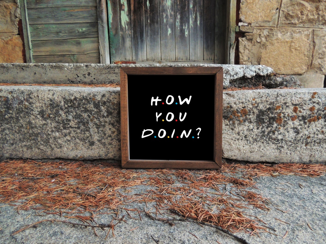 How You Doin Friends Style Dotted Lettering Black Sign Poster - Image 3