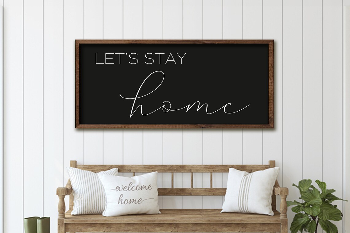 Lets Stay Home Living Room Sign Art Print