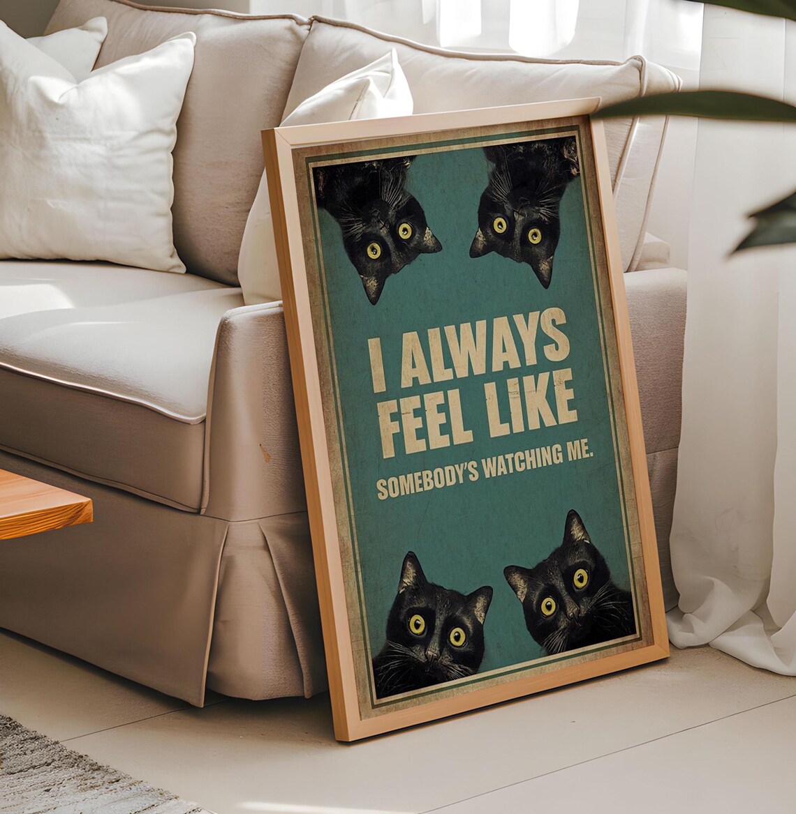 Funny Cats, I Always Feel Like Somebody's Watching Me - Image 4