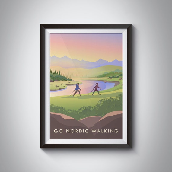 Go Nordic Walking Poster Hiking Print Outdoor Hobbies Gift Vintage Travel Print Nordic Skiing Rambling Wild Swimming Adventure Frame