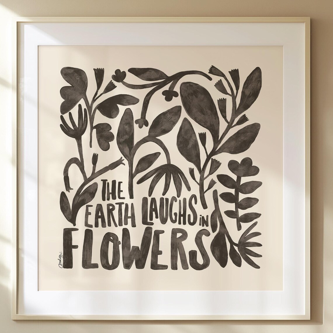 The Earth Laughs In Flowers Botanical Quote Black Floral Art Print
