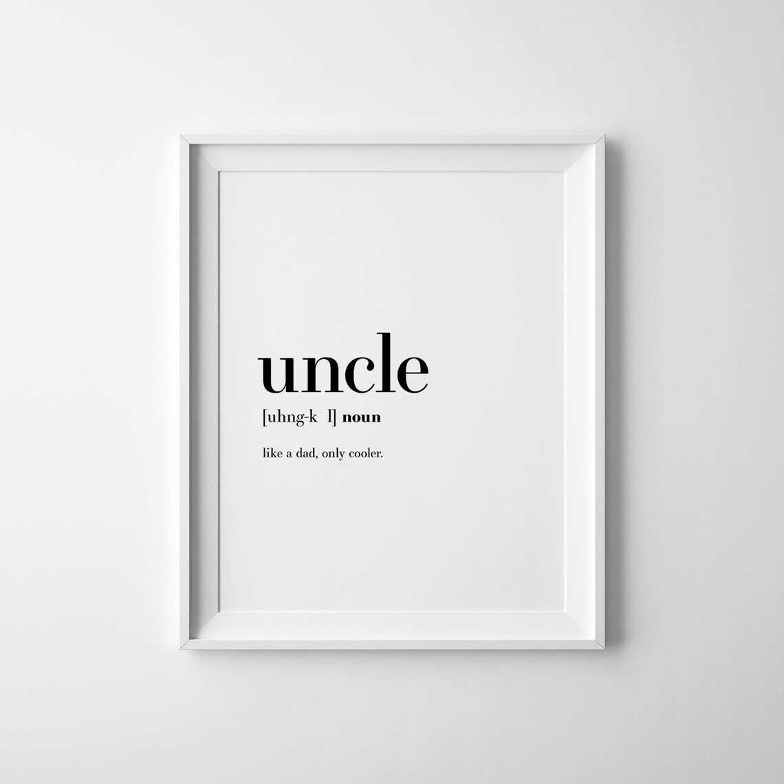Best Uncle Ever Definition Gift Art Print