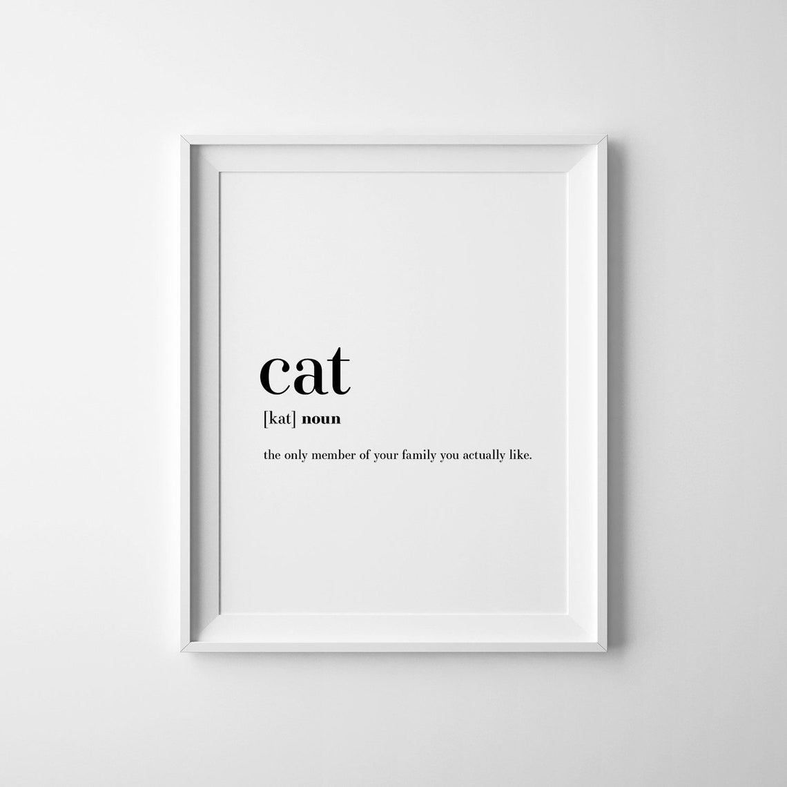 Cat Definition Funny Cat Lover Gift Monochrome Typography Poster