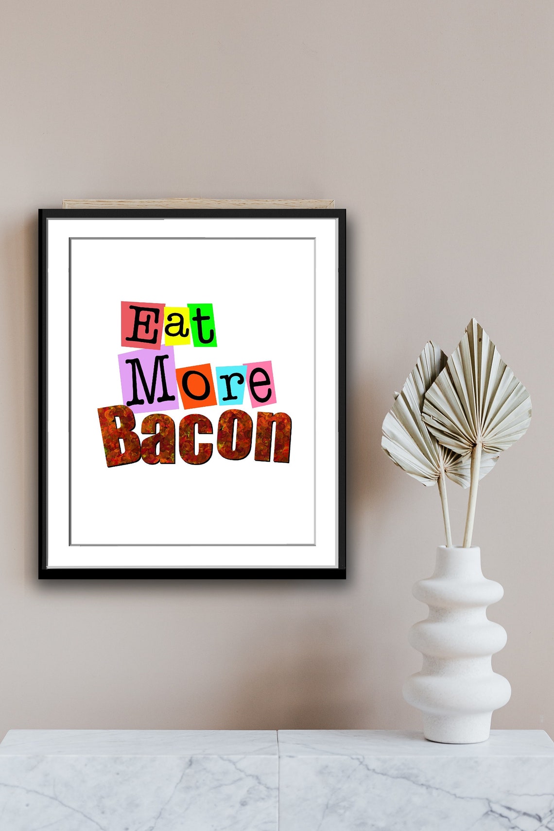 Eat More Bacon Playful Colorful Typography Funny Kitchen Poster - Image 2