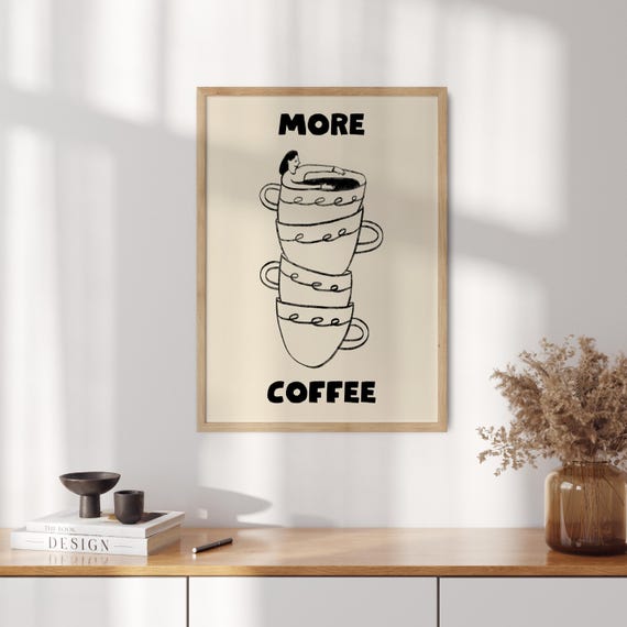 More Coffee Poster Good Morning Coffee Poster Gifts For Couples Coffee Lover Coffee Station Wall Art Kitchen Wall Art Optional Frame