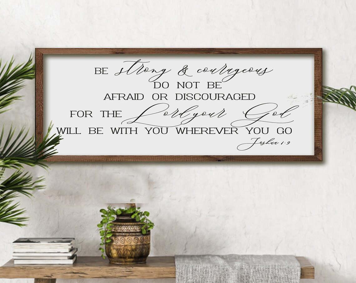Be Strong and Courageous Bible Verse Sign, Art Print - Image 2