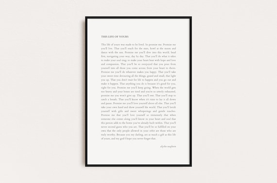 This Life Of Yours Alysha Waghorn Quote Quotes Print Poster Print Wall Art Quotes Typography Print Prints Quotes