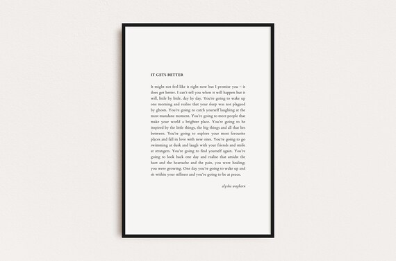 It Gets Better Alysha Waghorn Quote Quotes Print Poster Print Wall Art Quotes Typography Print Prints Quotes