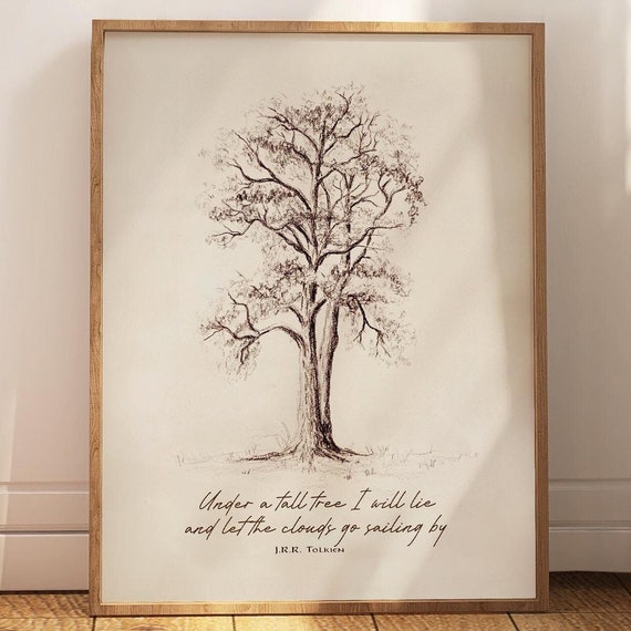 Tree Artwork Tolkien Quote Gift Lord Of The Rings Fan Or Tree Lover Under A Tall Tree I Will Lie Hand Drawn Pencil Art