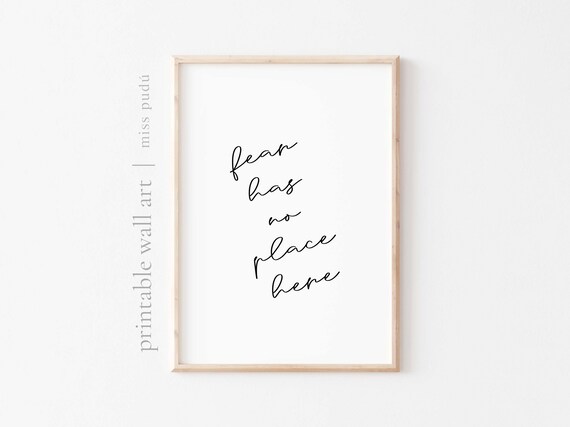 Fear Has No Place Here Courage Affirmation Minimalist Script Wall Art